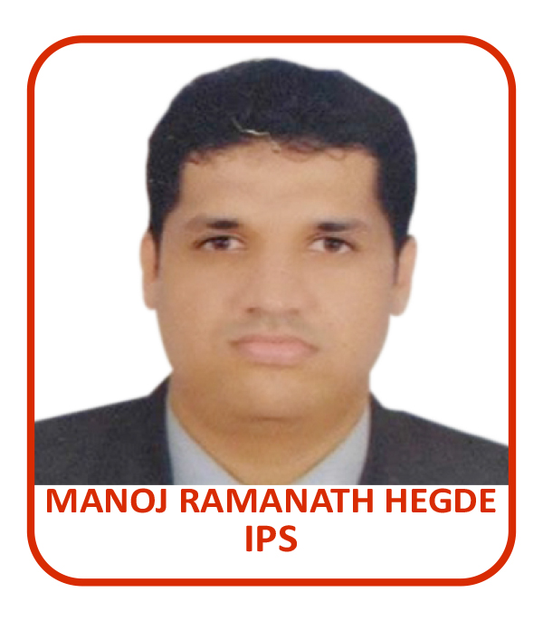 Manoj Ramanath Hegde IPS Manoj Ramanath Hegde IPS